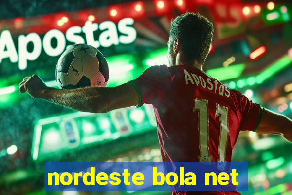 nordeste bola net